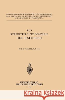 Zur Struktur Und Materie Der Festkörper O'Daniel, H. 9783662279199 Springer