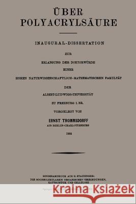 Über Polyacrylsäure Trommsdorff, Ernst 9783662280591 Springer