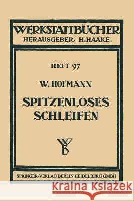 Spitzenloses Schleifen  9783662282274 Springer