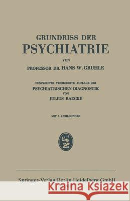 Grundriss Der Psychiatrie Gruhle, Hans W. 9783662304402 J.F. Bergmann-Verlag