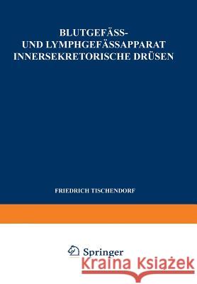 Die Milz. Friedrich Tischendorf 9783662305782 Springer