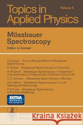 Mössbauer Spectroscopy U. Gonser 9783662307854 Springer-Verlag Berlin and Heidelberg GmbH & 