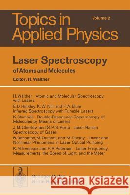 Laser Spectroscopy of Atoms and Molecules H. Walther 9783662309094 Springer