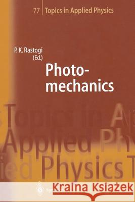 Photomechanics Pramod K. Rastogi 9783662309476 Springer