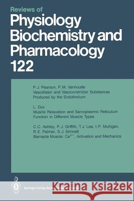 Reviews of Physiology, Biochemistry and Pharmacology M. P. Blaustein, R. Greger, H. Grunicke, R. Jahn, W. J. Lederer, L. M. Mendell, A. Miyajima, D. Pette, G. Schultz, M. Sc 9783662309896