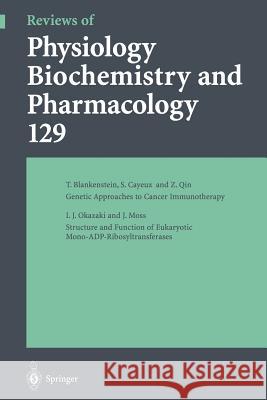 Reviews of Physiology, Biochemistry and Pharmacology E. Habermann 9783662309995 Springer-Verlag Berlin and Heidelberg GmbH & 