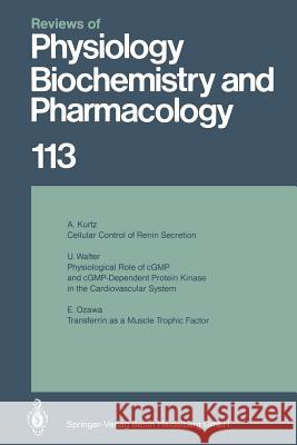 Reviews of Physiology, Biochemistry and Pharmacology M. P. Blaustein O. Creutzfeldt H. Grunicke 9783662311202