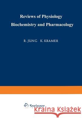 Ergebnisse Der Physiologie Biologischen Chemie Und Experimentellen Pharmakologie / Reviews of Physiology Biochemistry and Experimental Pharmacology Jung, R. 9783662311325 Springer