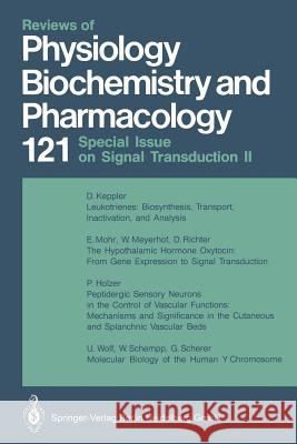 Reviews of Physiology Biochemistry and Pharmacology M. P. Blaustein, R. Greger, H. Grunicke, R. Jahn, W. J. Lederer, L. M. Mendell, A. Miyajima, D. Pette, G. Schultz, M. Sc 9783662311509