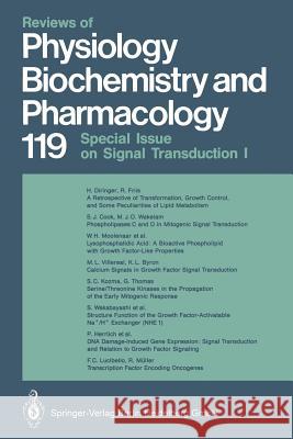 Reviews of Physiology, Biochemistry and Pharmacology: Volume: 119 M. P. Blaustein, R. Greger, H. Grunicke, R. Jahn, W. J. Lederer, L. M. Mendell, A. Miyajima, D. Pette, G. Schultz, M. Sc 9783662311523
