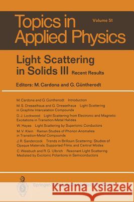 Light Scattering in Solids III: Recent Results Cardona, M. 9783662311752 Springer