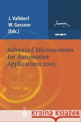 Advanced Microsystems for Automotive Applications 2003 Jürgen Valldorf, Wolfgang Gessner 9783662312094 Springer-Verlag Berlin and Heidelberg GmbH & 