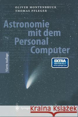 Astronomie Mit Dem Personal Computer Montenbruck, Oliver 9783662312193 Springer