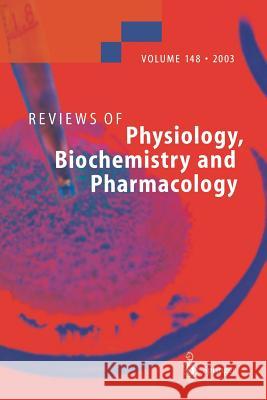 Reviews of Physiology, Biochemistry and Pharmacology F. Wehner, H. Olsen, H. Tinel, E. Kinne-Safran, R.K.H. Kinne, E. Krüger, U. Kuckelkorn, A. Sijts, P.-M. Kloetzel, G. Fis 9783662312285 Springer-Verlag Berlin and Heidelberg GmbH & 