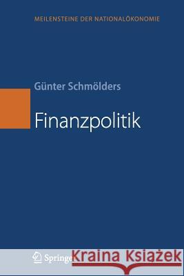 Finanzpolitik Gunter Schmolders 9783662312452 Springer