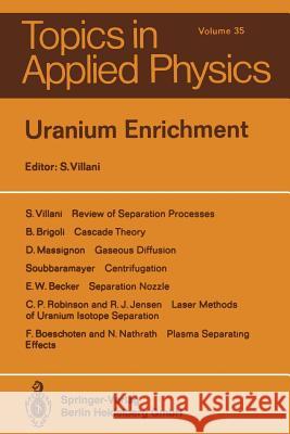 Uranium Enrichment S. Villani 9783662312629 Springer