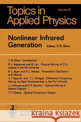 Nonlinear Infrared Generation Y. R. Shen 9783662312667 Springer