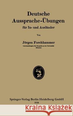 Deutsche Aussprache-Übungen Für In- Und Ausländer Forchhammer, Jørgen 9783662312797