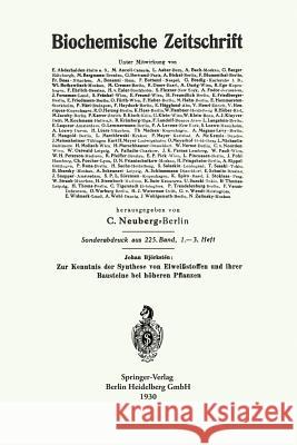 Zur Kenntnis Der Synthese Von Eiweißstoffen Und Ihrer Bausteine Bei Höheren Pflanzen Björkstén, Johan 9783662312858 Springer