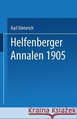 Helfenberger Annalen 1905: Band XVIII Dieterich, Eugen 9783662320785 Springer