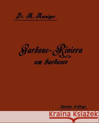 Gardone-Riviera Am Gardasee ALS Winterkurort Karl Koeniger 9783662321522 Springer