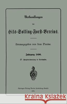 Verhandlungen Des Hils-Solling-Forst-Vereins Hils-Solling-Forst-Verein 9783662334140 Springer