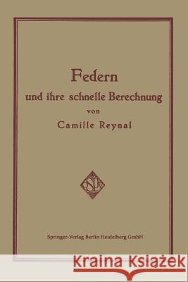 Federn Und Ihre Schnelle Berechnung Reynal, Camille 9783662336021 Springer