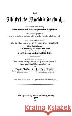 Das Illustrirte Buchbinderbuch Ludwig Brade Emil Winckler 9783662337240