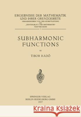 Subharmonic Functions Tibor Rado 9783662342053 Springer