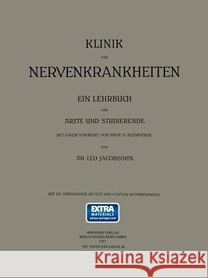 Klinik Der Nervenkrankheiten: Ein Lehrbuch Für Ärzte Und Studierende Jacobsohn, Leo 9783662342688