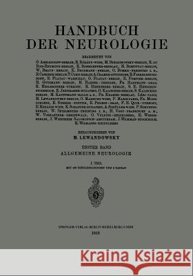 Handbuch Der Neurologie: Erster Band: Allgemeine Neurologie Lewandowsky, M. 9783662342763