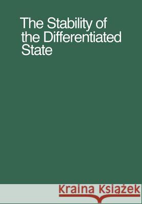 The Stability of the Differentiated State Joan Abbott, Heinrich P. URSPRUNG 9783662347683