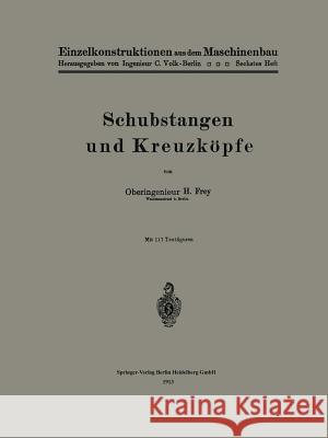 Schubstangen Und Kreuzköpfe Frey, Hans 9783662347973