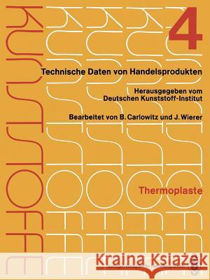 Thermoplaste: Merkblätter 1201-1600 Deutsches Kunststoff-Institut 9783662353752 Springer