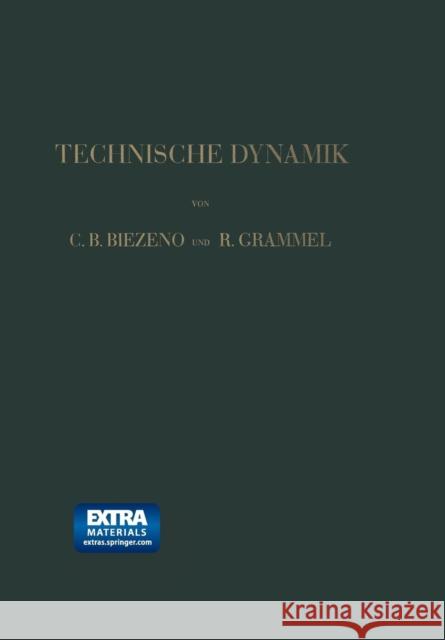 Technische Dynamik Cornelis Benjamin Biezeno Richard Grammel 9783662354292 Springer