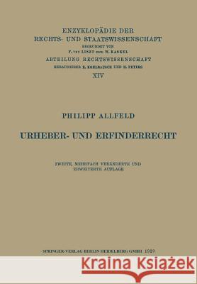 Urheber- Und Erfinderrecht Philipp Allfeld 9783662354698 Springer
