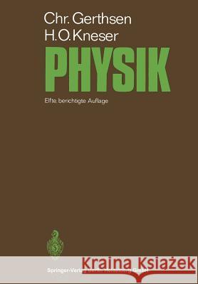 Physik: Ein Lehrbuch Zum Gebrauch Neben Vorlesungen Siegmund Brandt Hans Dieter Dahmen 9783662355763 Springer
