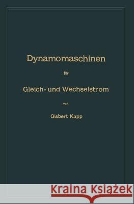 Dynamomaschinen Für Gleich- Und Wechselstrom Kapp, Gisbert 9783662359952