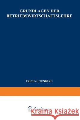 Grundlagen Der Betriebswirtschaftslehre: Der Absatz Werner Arber 9783662362037 Springer