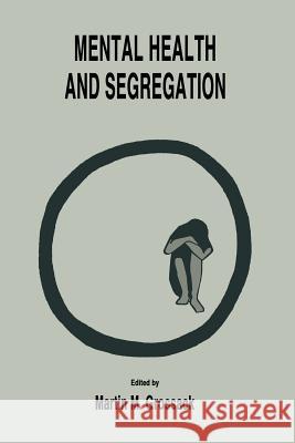 Mental Health and Segregation David P. Ausubel Martin Meyer Grossack 9783662371107 Springer