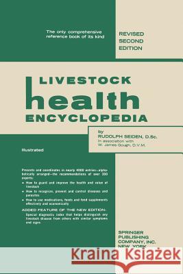 Livestock Health Encyclopedia Rudolph Seiden Richard R. Dykstra W. James Gough 9783662371244