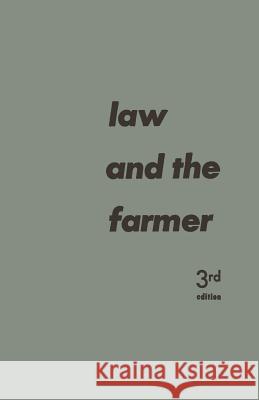 Law and the Farmer Jacob Henry Beuscher 9783662371527 Springer