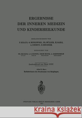 Katheterismus Des Duodenums Von Säuglingen Heß, Alfred F. 9783662372142 Springer