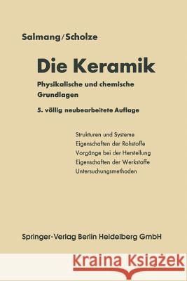 Die Physikalischen Und Chemischen Grundlagen Der Keramik Salmang, Hermann 9783662372609 Springer