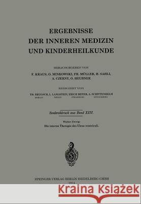 Die Interne Therapie Des Ulcus Ventriculi Zweig, Walter 9783662372616 Springer