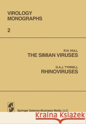 The Simian Viruses / Rhinoviruses D. Tyrrell Sven Gard 9783662385982 Springer