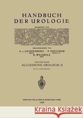 Allgemeine Urologie: Zweiter Teil: Allgemeine Urologische Diagnostik Technik Und Therapie Brütt, Henning 9783662386996