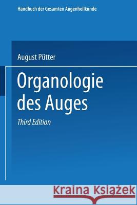 Organologie Des Auges August Putter Alfred Karl Grafe Carl Vo 9783662387627 Springer