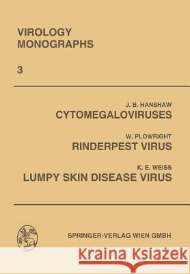 Cytomegaloviruses. Rinderpest Virus. Lumpy Skin Disease Virus K. Weiss Sven Gard 9783662388501 Springer