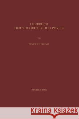 Lehrbuch Der Theoretischen Physik Flügge, Siegfried 9783662388839